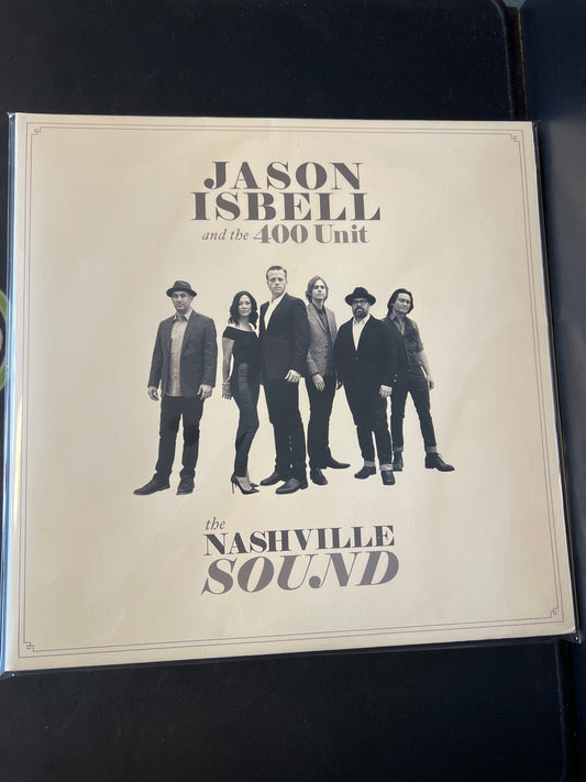 JASON ISBELL and the 400 UNIT - the Nashville Sound