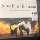 JONATHAN RICHMAN - you must ask the heart