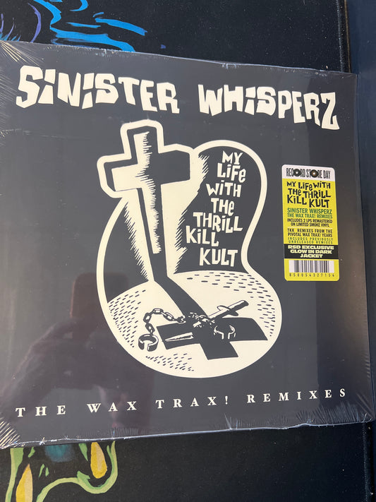 MY LIFE WITH THE THRILL KILL KULT - sinister whispers