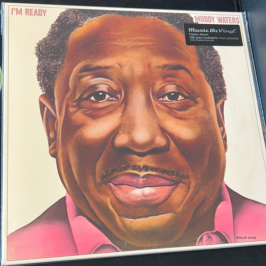 MUDDY WATERS - I’m ready