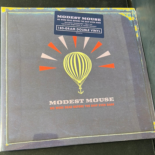 MODEST MOUSE - we were dead before the ship even sank