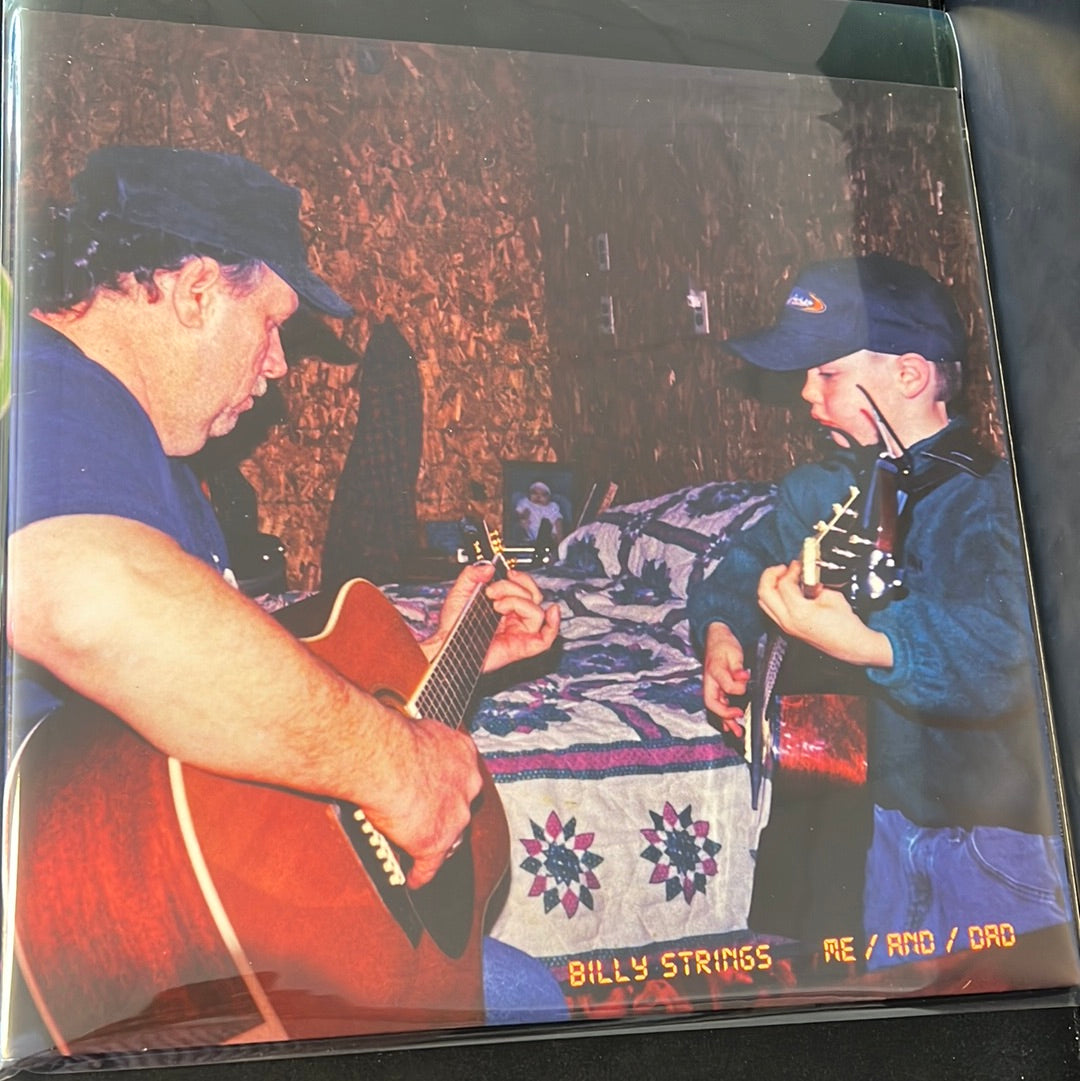 BILLY STRINGS - me and dad