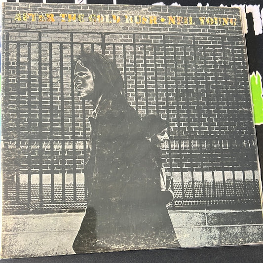 NEIL YOUNG - after the gold rush
