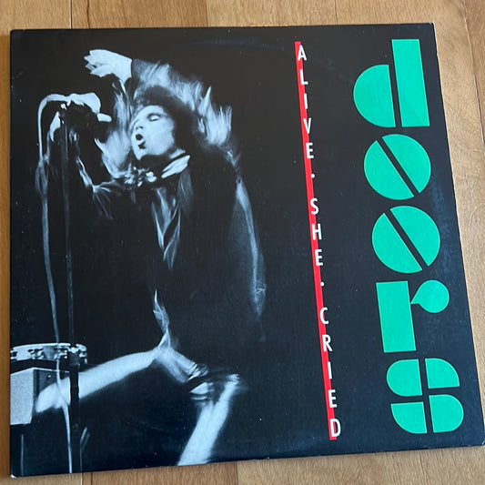 THE DOORS - alive, she cried
