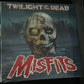 MISFITS - twilight of the dead