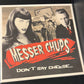 MESSER CHUPS - don’t say cheese