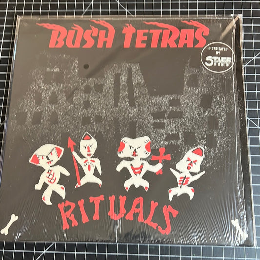 BUSH TETRAS “rituals”