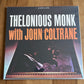 THELONIOUS MONK - WITH JOHN COLTRANE