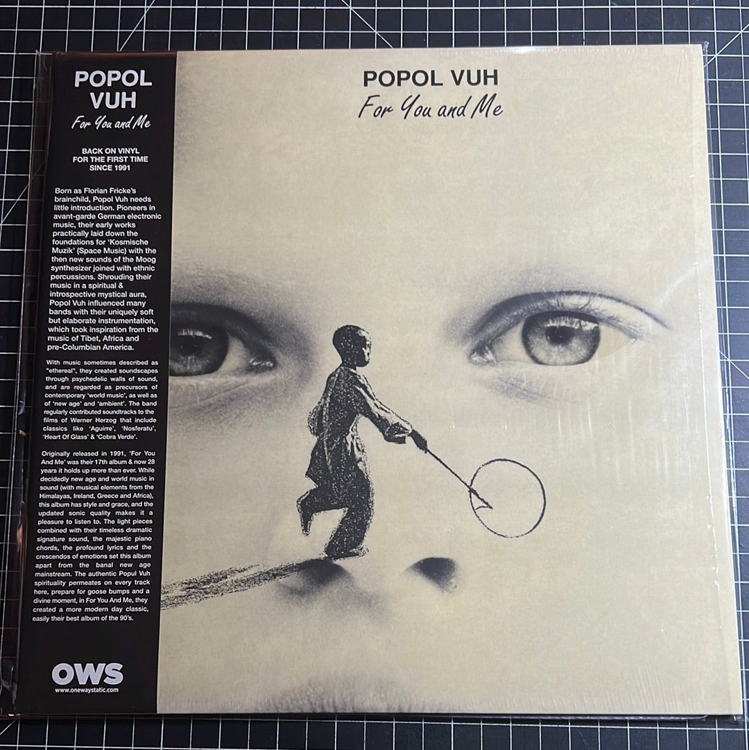 POPOL VUH “for you and me”