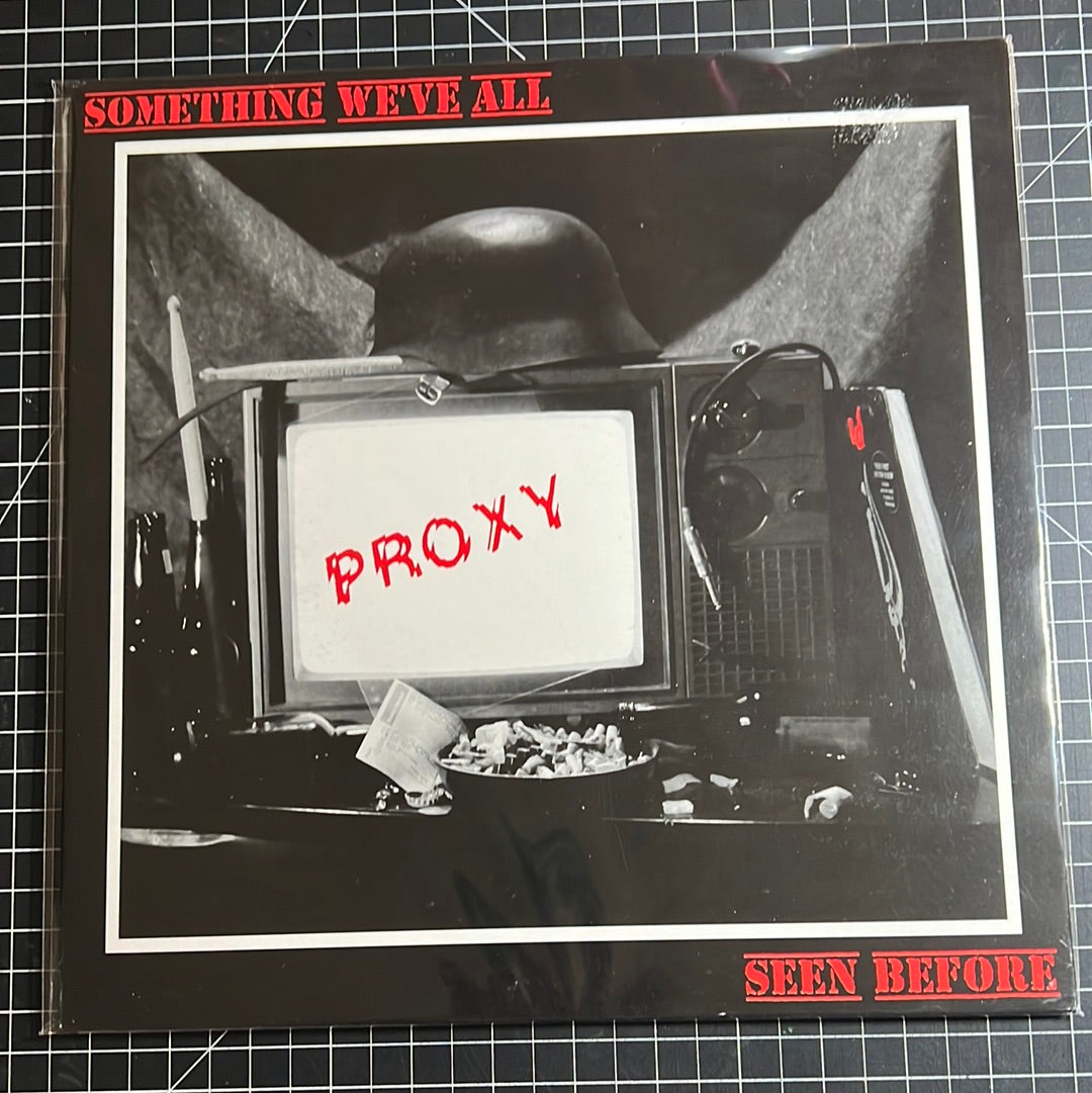 PROXY “something we’ve all seen before”