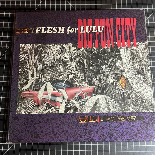 FLESH FOR LULU “big fun city”