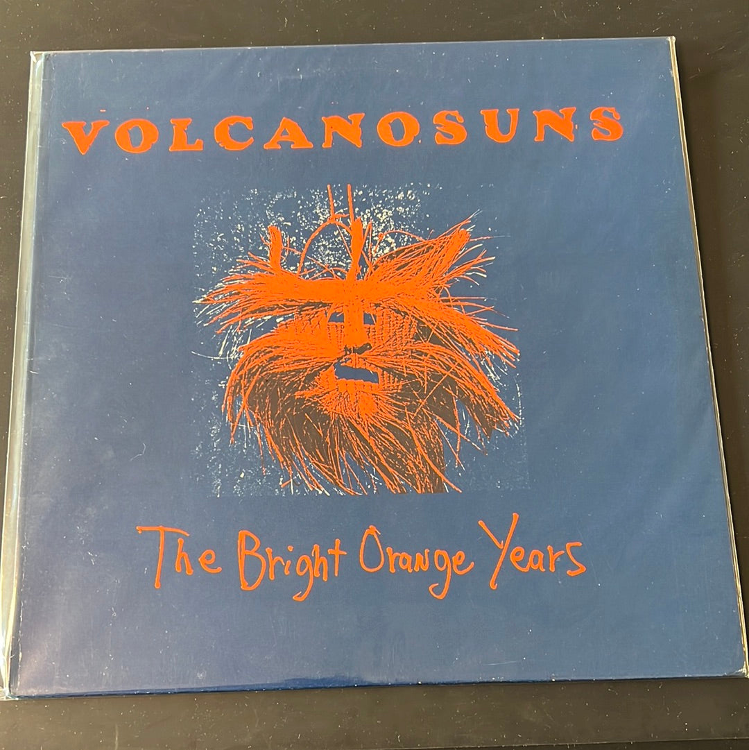 VOLCANO SUNS - The Bright Orange Years
