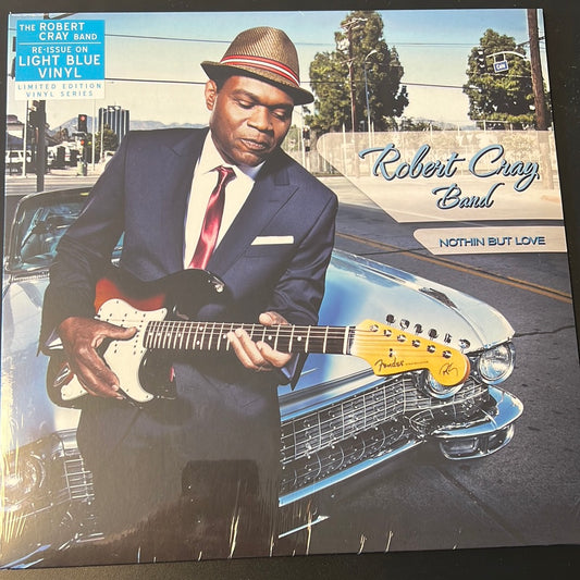 ROBERT CRAY - nothing but love
