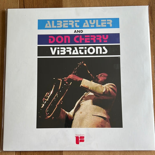 ALBERT AYLER AND DON CHERRY - VIBRATIONS