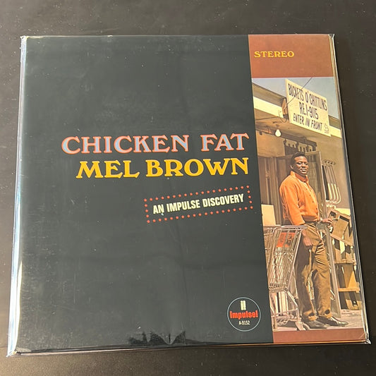 MEL BROWN - chicken fat