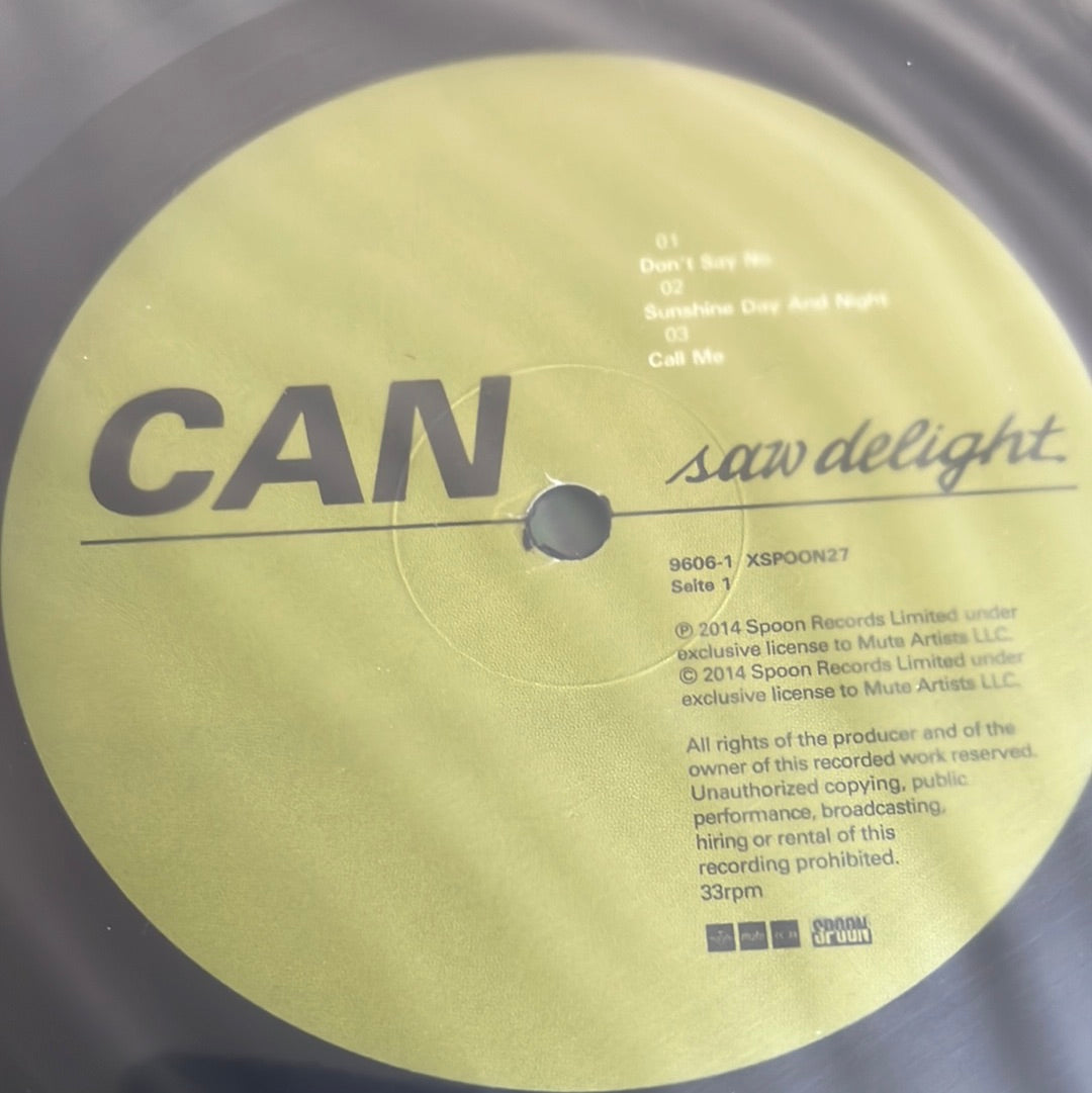 CAN “saw delight”