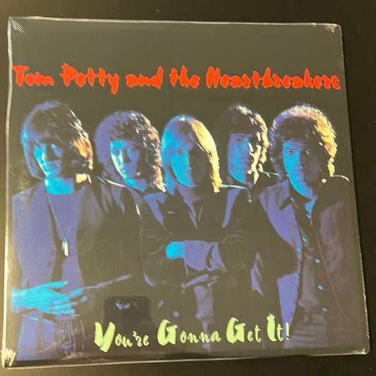 TOM PETTY - you’re gonna get it