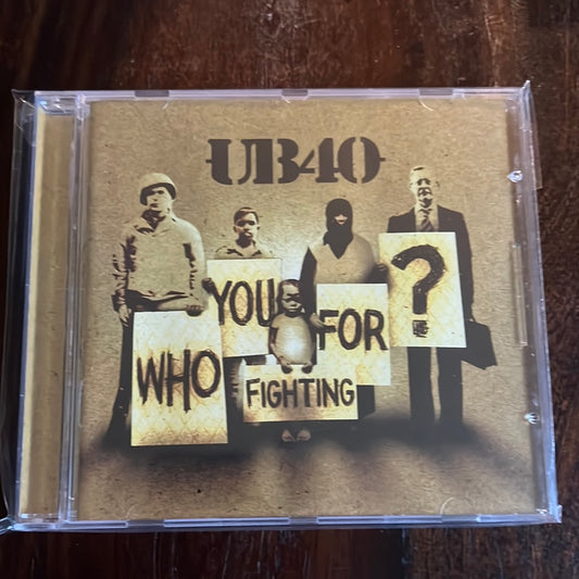 UB40 - who you fighting for