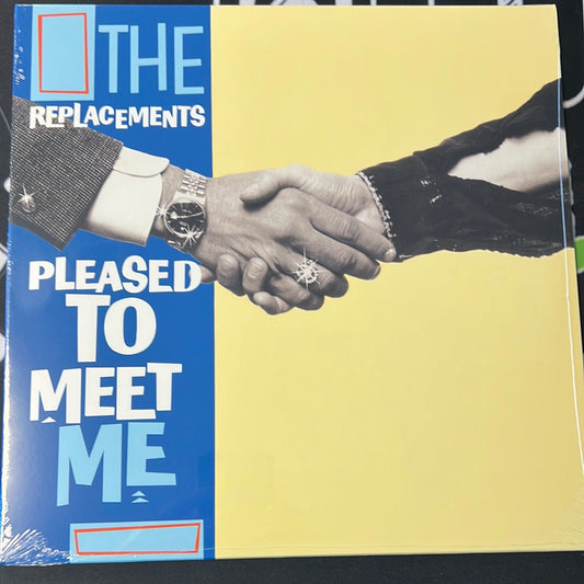 THE REPLACEMENTS - pleased to meet me